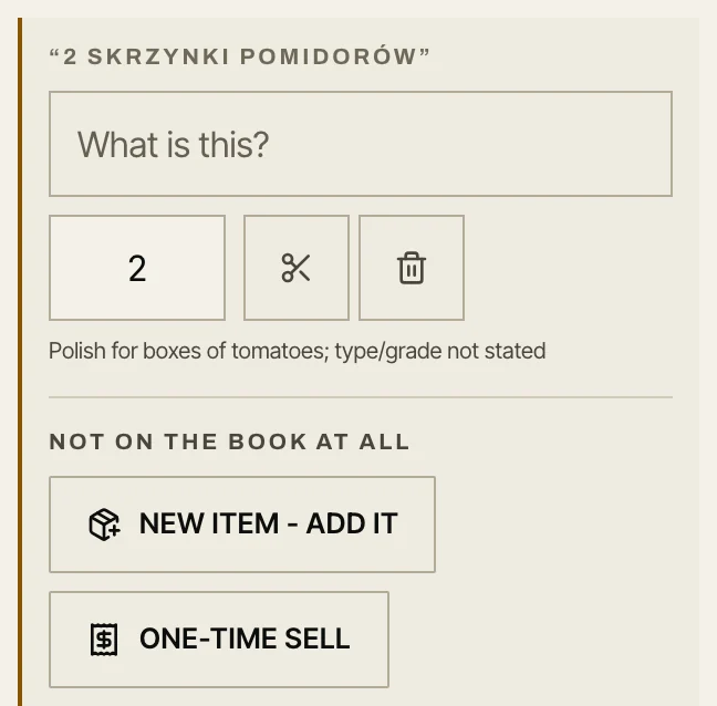 A line the system would not guess at: 2 skrzynki pomidorów, read as Polish for boxes of tomatoes, held back for a person to name.